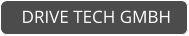 DRIVE TECH GMBH
