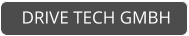 DRIVE TECH GMBH
